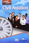 Curs limba engleza Career Paths Civil Aviation Pachetul elevului - Virginia Evans, Jenny Dooley, Jacob Esparza
