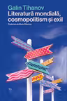 Literatura mondiala, cosmopolitism si exil