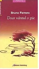 Doar vântul o știe