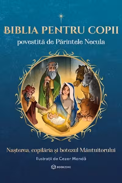 Biblia pentru copii povestita de Parintele Necula Vol. I