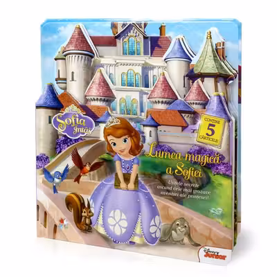 Printesa Sofia. Lumea magica a Sofiei