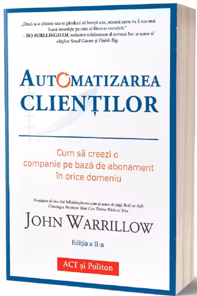Automatizarea clientilor. Editia 2