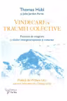 Vindecarea traumei colective