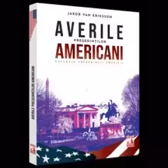 Presedintii americani... Averile presedintilor americani