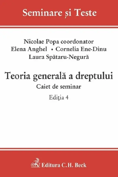 Teoria generală a dreptului. Caiet de seminar Ed.4