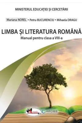 Limba si literatura romana. Manual pentru clasa a 8-a