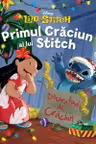 DISNEY. LILO SI STITCH. PRIMUL CRACIUN AL LUI STITCH