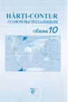 Harti-contur cu sarcini practice la geografie clasa a 10-a