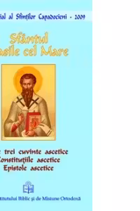 Cele trei cuvinte ascetice. Epistole ascetice