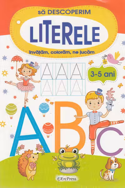 Sa descoperim literele 3-5 ani