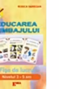 Educarea limbajului 3-5 ani (fise de lucru)