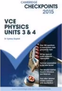 Cambridge Checkpoints VCE Physics Units 3 and 4 2015