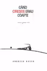 Cand ciresele erau coapte