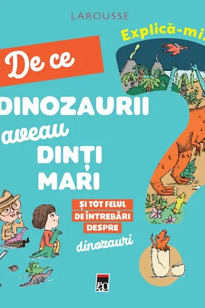 Explica-mi de ce dinozaurii aveau dinti mari