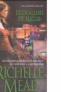 Dezvaluiri de sucub ( Georgina Kincaid vol. 6)