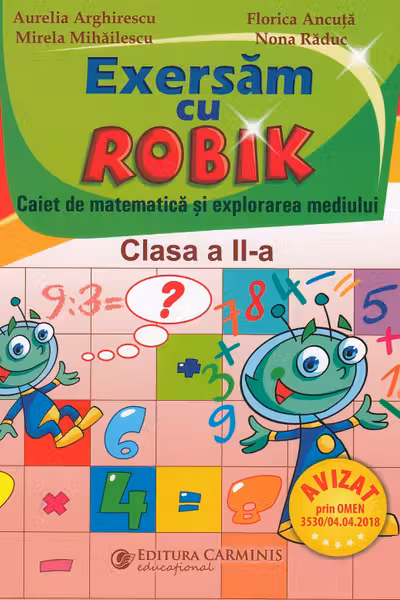 Matematică - Clasa 2 - Caiet . Exersăm cu Robik