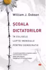 Scoala dictatorilor