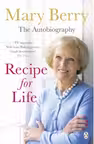 Recipe for Life : The Autobiography