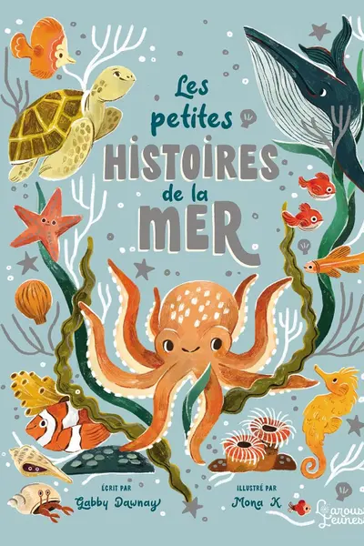 Les petites histoires de la mer