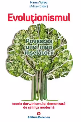 Evolutionismul. Povestea unei mari înșelătorii