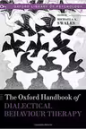 The Oxford Handbook of Dialectical Behaviour Therapy