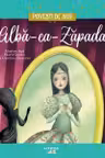Povesti de Aur. ALBA-CA-ZAPADA.