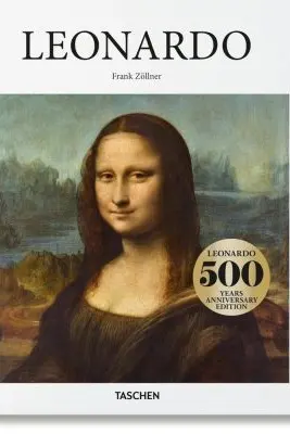 Introducere in arta. Leonardo da Vinci 1452–1519. Artist si savant - Frank Zollner