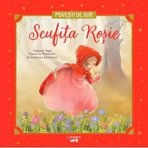 POVESTI DE AUR. SCUFITA ROSIE.