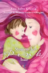 Mommy has pink hair