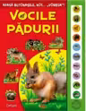 Vocile padurii. Apasa butonasele, noi... "vorbim"!