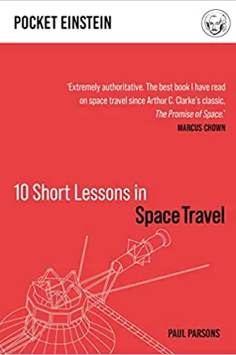 10 Short Lessons in Space Travel