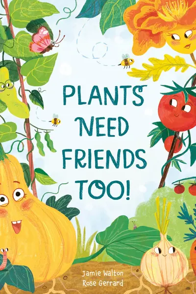Plants Need Friends Too!
