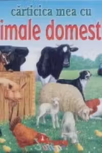 Carticica mea cu animale domestice