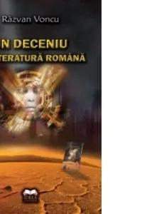Un deceniu de literatura romana