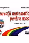 Recreatii matematice pentru acasa clasa a 2-a