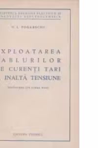 Exploatarea cablurilor de curenti tari si inalta tensiune (Traducere din limba rusa)