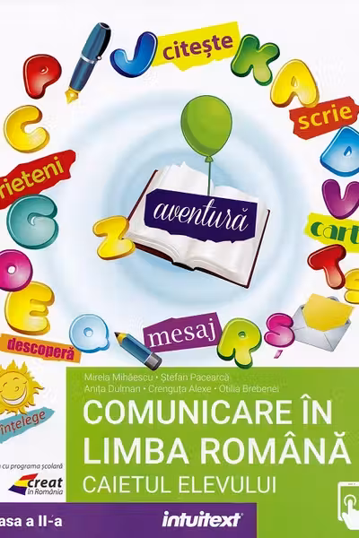 Comunicare în limba română - Clasa 2 - Caietul elevului