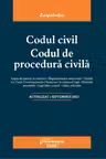 Codul civil. Codul de procedură civilă Act. 1 Septembrie 2023