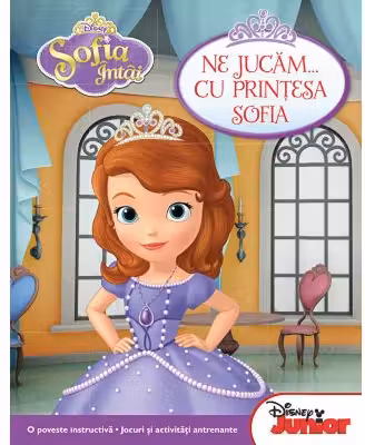 Sofia intai. Ne jucam cu printesa Sofia