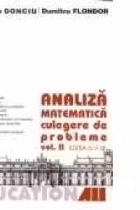 ANALIZA MATEMATICA. CULEGERE DE PROBLEME. Vol. 2