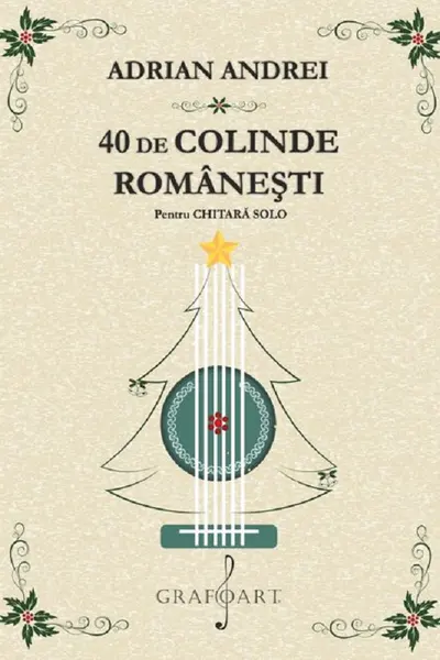 40 de colinde românești pentru chitară solo