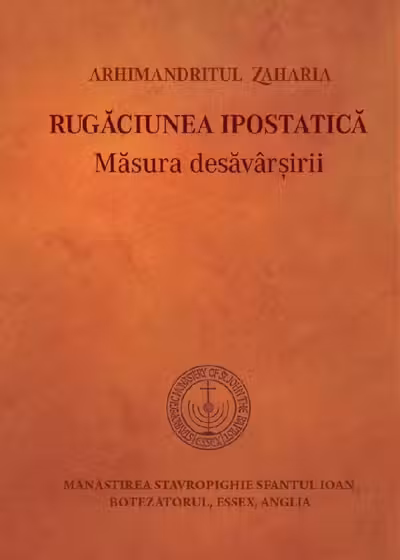 Rugăciunea ipostatică. Măsura desăvârșirii