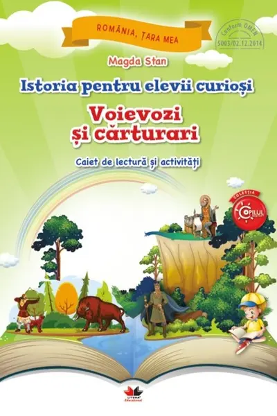 Istoria pentru elevi curiosi. Voievozi si carturari. Caiet de lectura si activitati