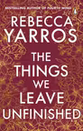 The Things We Leave Unfinished