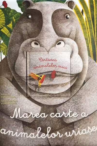 Marea carte a animalelor uriașe și Carticica animalelor mici