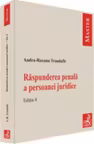 Raspunderea penala a persoanei juridice. Editia 4