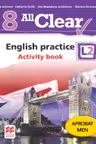 All clear english practice Activity book l 2 lectia de engleza (clasa a viii-a)
