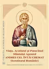 Viaţa, Acatistul și Paraclisul Sfântului Apostol Andrei cel întâi chemat, Ocrotitorul României