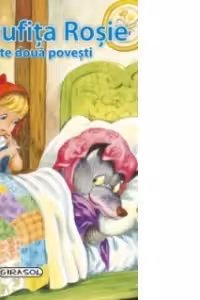 Povesti de buzunar - Scufita Rosie si alte doua povesti