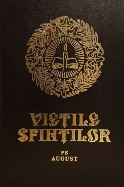 Viețile Sfinților pe August
